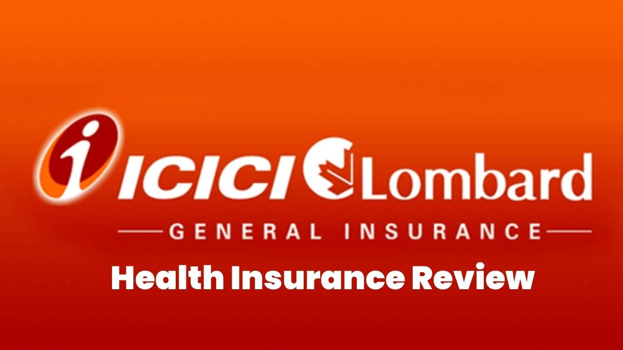 ICICI Lombard Health Insurance Review: Comprehensive Coverage for Your Well-being