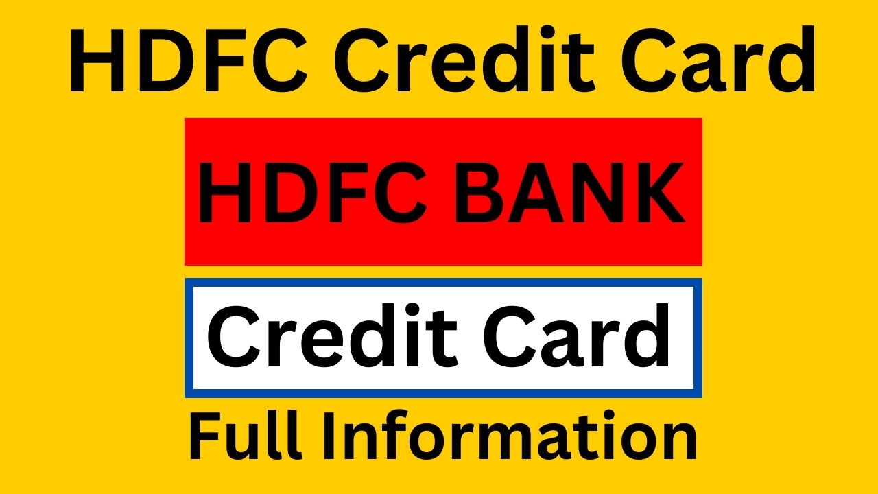 HDFC Credit Card Information / HDFC Credit Card Details
