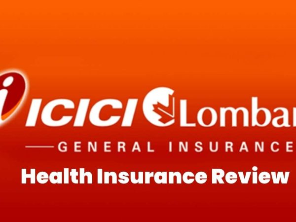 ICICI Lombard Health Insurance Review: Comprehensive Coverage for Your Well-being